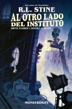 AL OTRO LADO DEL INSTITUTO. MONSTROSITY (Hardcover)