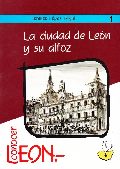 LA CIUDAD DE LEON Y SU ALFOZ (Book)