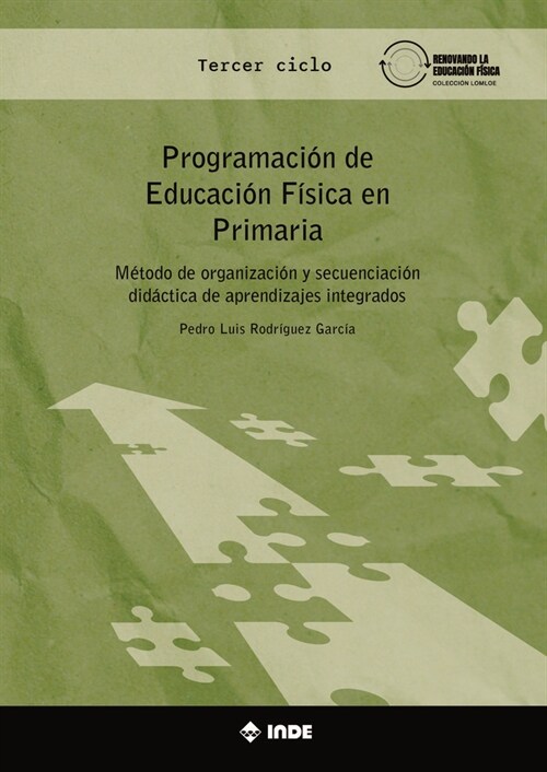 PROGRAMACION DE EDUCACION FISICA EN PRIMARIA 3 CICLO (Book)
