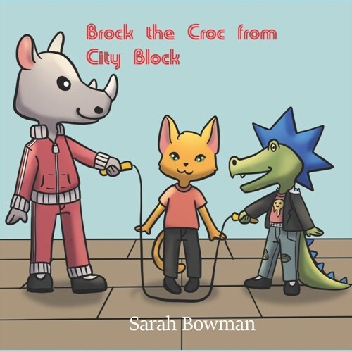 Brock The Croc From City Block (Paperback)