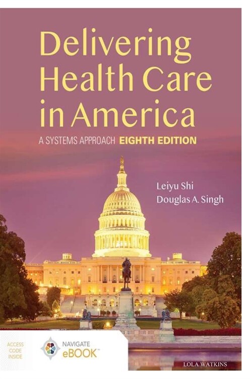 Delivering Health Care in America (Paperback)