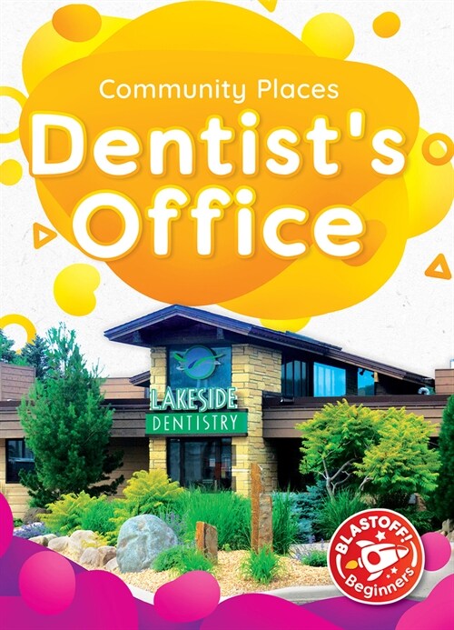 Dentists Office (Library Binding)