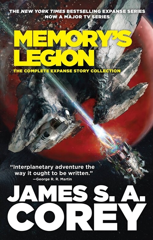 Memorys Legion: The Complete Expanse Story Collection (Paperback)