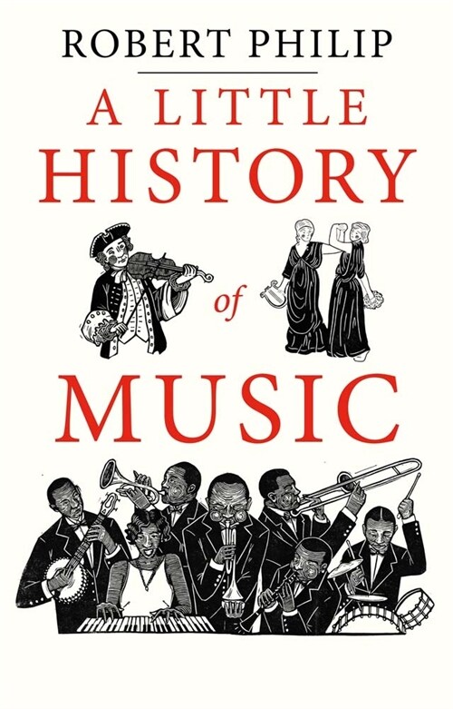 A Little History of Music (Hardcover)
