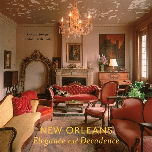 New Orleans: Elegance and Decadence (Hardcover, 2)