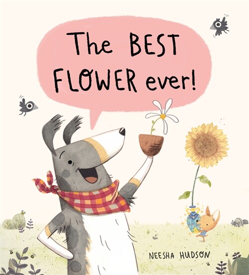 The Best Flower Ever! (Hardcover)
