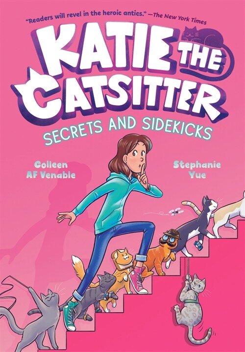 Katie the Catsitter 3: Secrets and Sidekicks: (A Graphic Novel) (Hardcover)