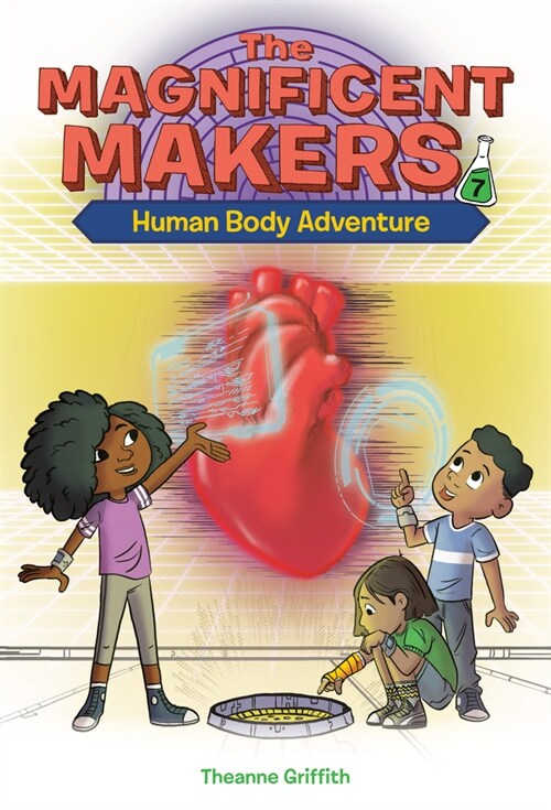 The Magnificent Makers #7: Human Body Adventure (Paperback)