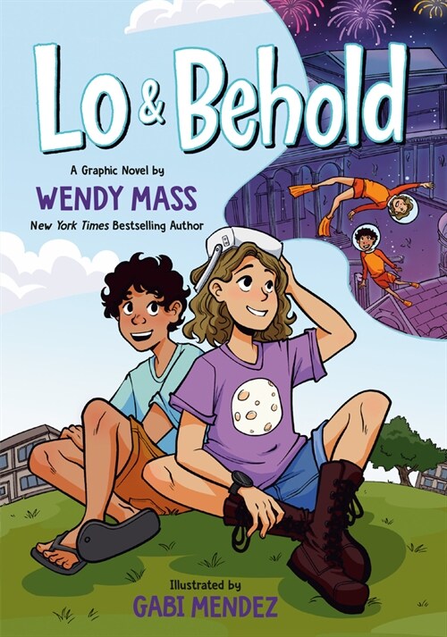 Lo and Behold: (A Graphic Novel) (Hardcover)