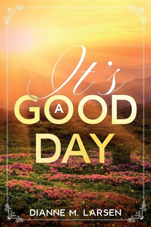 Its A Good Day (Paperback)