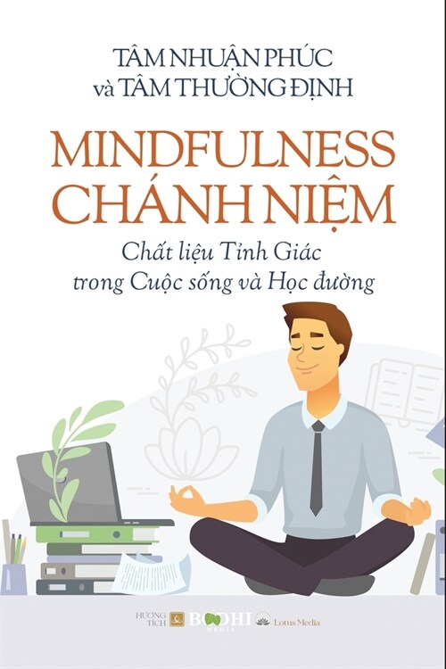 Mindfulness - Ch?h Niệm Chất liệu Tỉnh Gi? trong Cuộc sống v?Học đường (Paperback)