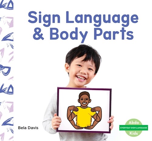 Sign Language & Body Parts (Library Binding)