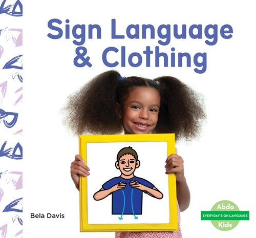 Sign Language & Clothing (Library Binding)