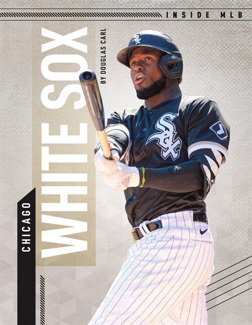 Chicago White Sox (Library Binding)