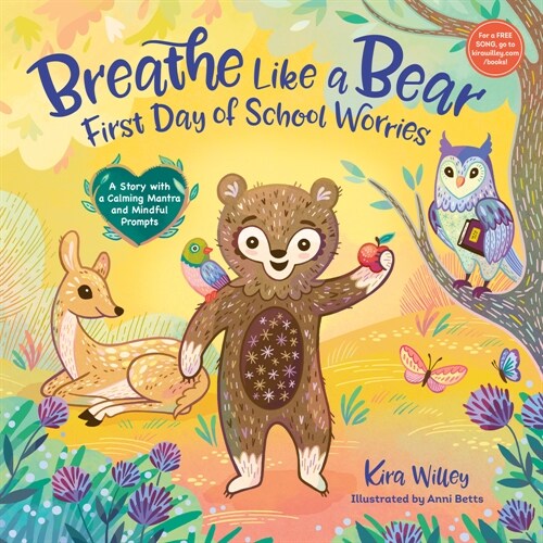 Breathe Like a Bear: First Day of School Worries: A Story with a Calming Mantra and Mindful Prompts (Hardcover)