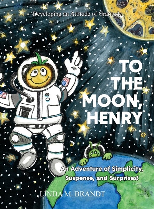 To the Moon, Henry (Hardcover)