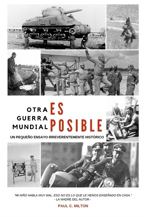 Otra Guerra Mundial Es Posible (Paperback)