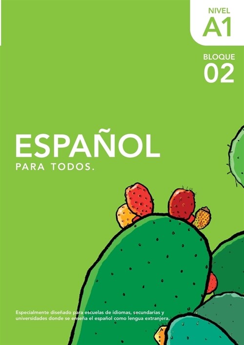 Espa?l para Todos A1-Bloque DOS: El Nopal Spanish (Paperback)