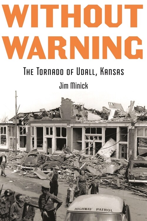 Without Warning: The Tornado of Udall, Kansas (Paperback)