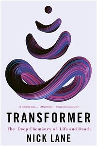 Transformer: The Deep Chemistry of Life and Death (Paperback)