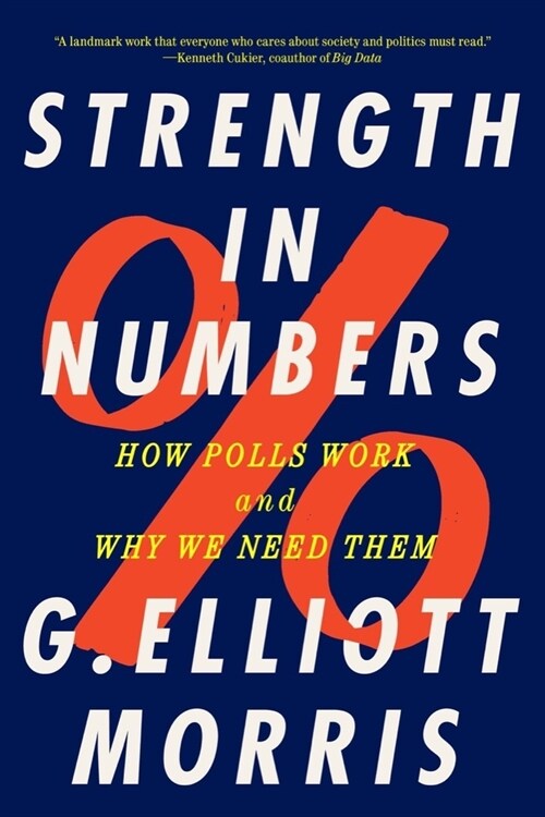 Strength in Numbers: How Polls Work and Why We Need Them (Paperback)