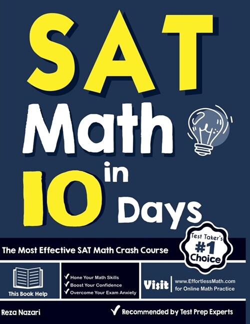 SAT Math in 10 Days: The Most Effective SAT Math Crash Course (Paperback)