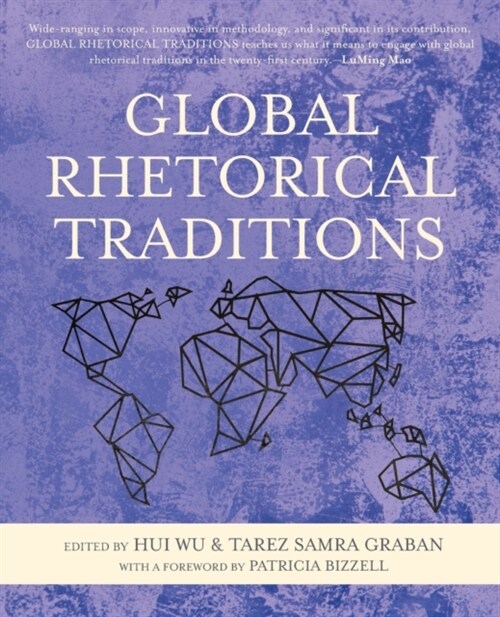 Global Rhetorical Traditions (Paperback)