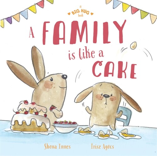 A Family Is Like a Cake (Hardcover)