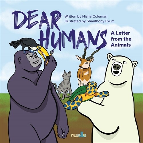 Dear Humans: A Letter from the Animals (Paperback)