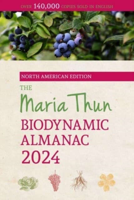 The North American Maria Thun Biodynamic Almanac (Paperback)