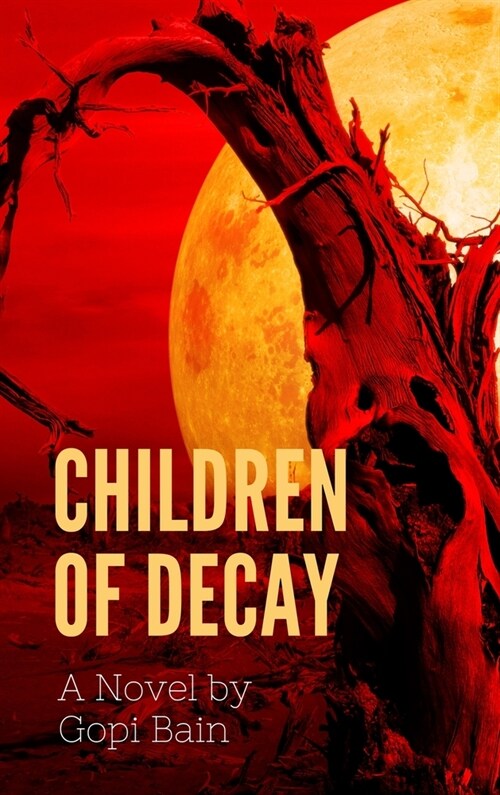 Children of Decay (Hardcover)