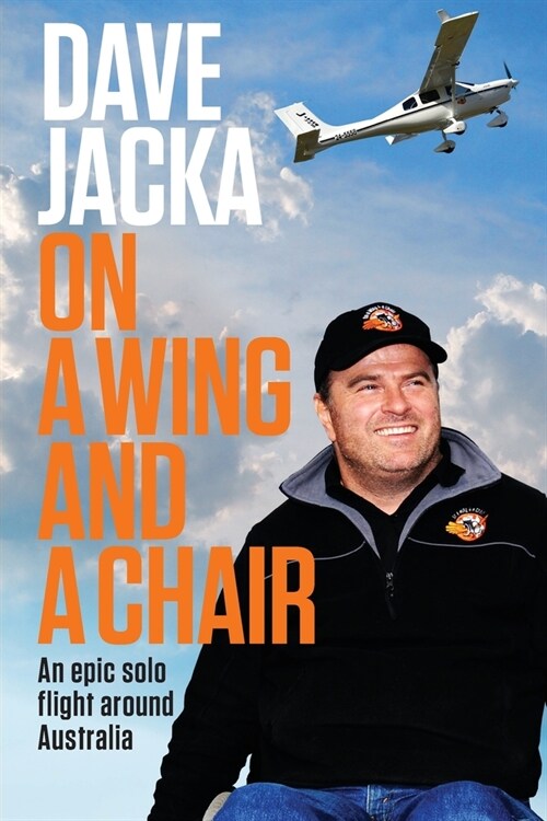 On a Wing and a Chair: An Epic Solo Flight Around Australia (Paperback)