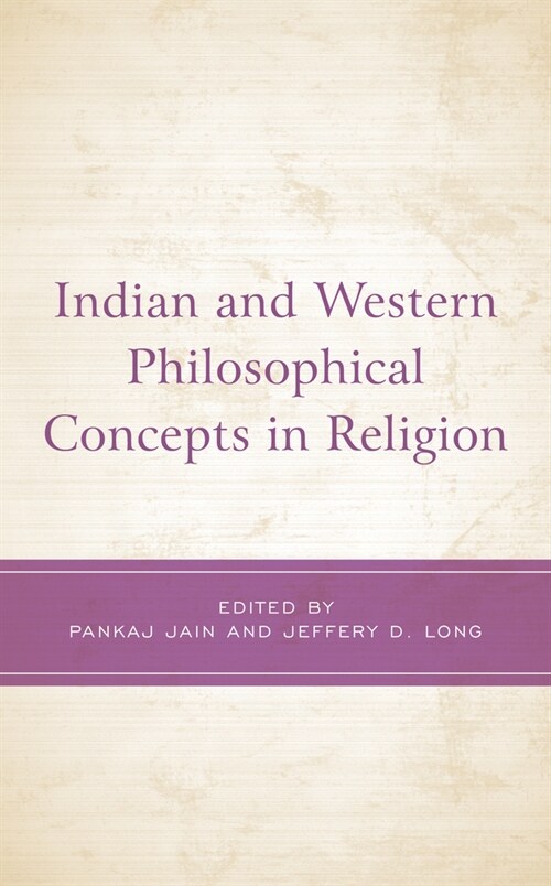 Indian and Western Philosophical Concepts in Religion (Hardcover)