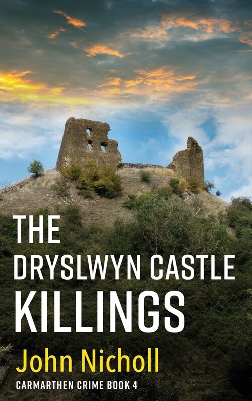 The Dryslwyn Castle Killings (Hardcover)