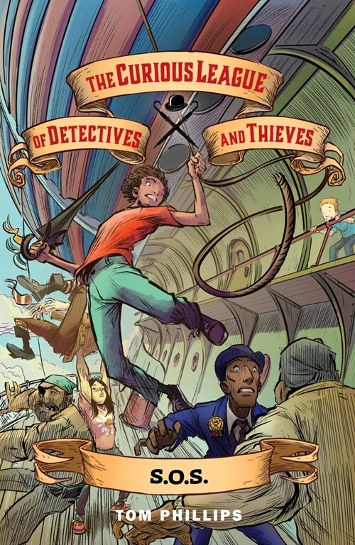 The Curious League of Detectives and Thieves 2: S.O.S. (Hardcover)