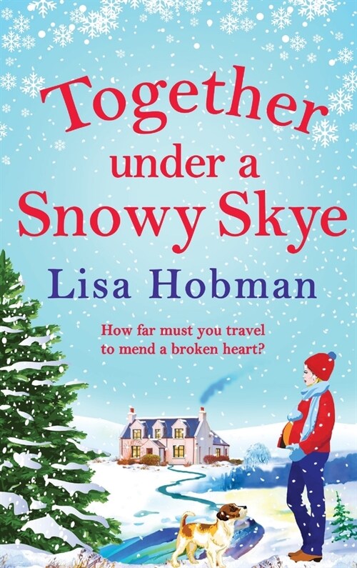 Together Under A Snowy Skye (Hardcover)