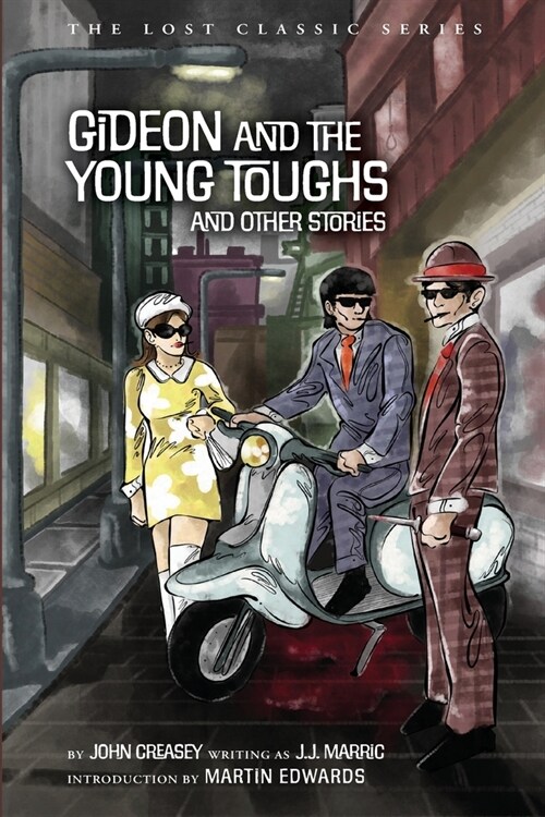 Gideon and the Young Toughs and Other Stories (Paperback)