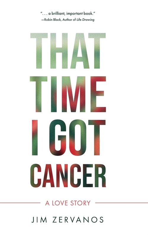 That Time I Got Cancer (Hardcover)