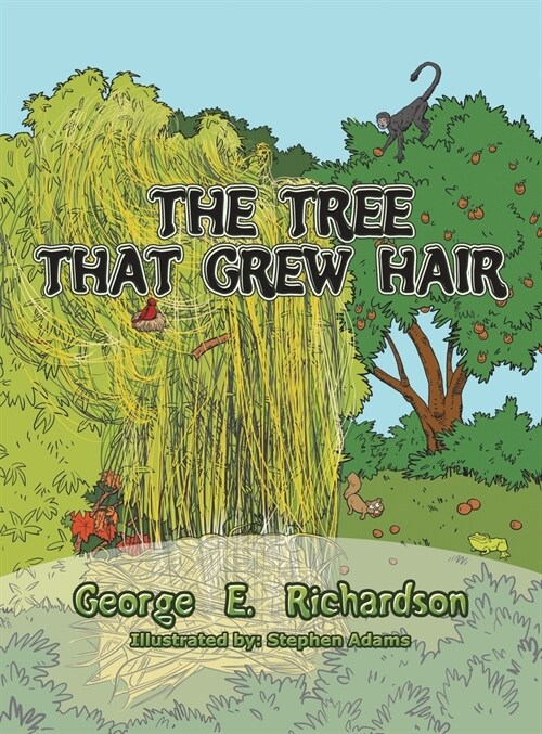 The Tree That Grew Hair (Hardcover)