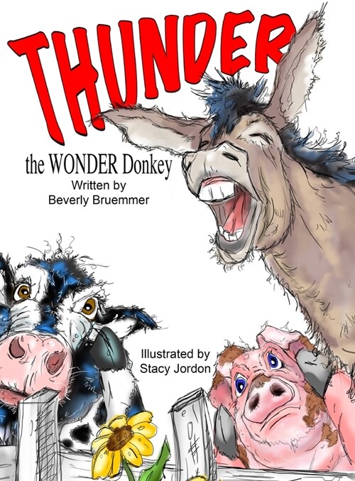 THUNDER the WONDER Donkey (Hardcover)