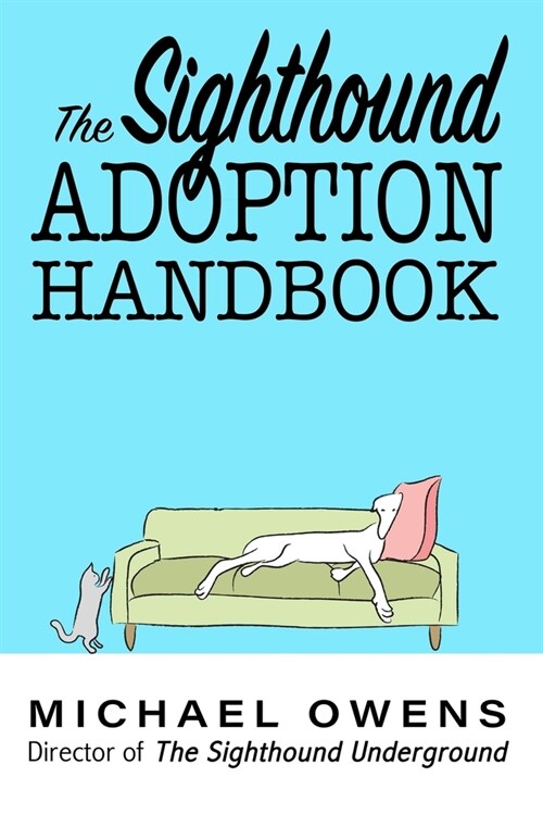 The Sighthound Adoption Handbook (Paperback)