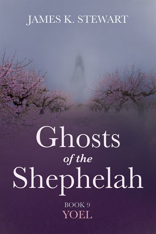 Ghosts of the Shephelah, Book 9 (Paperback)