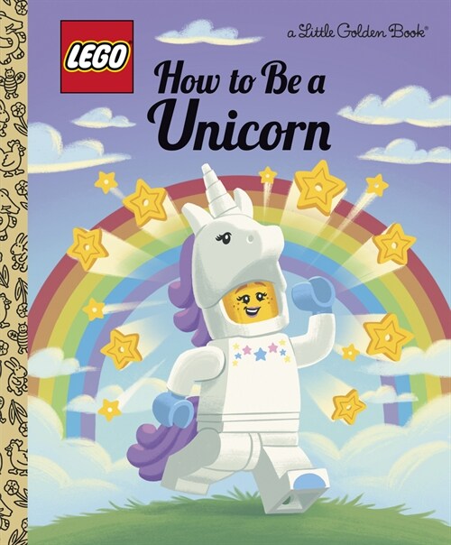 How to Be a Unicorn (Lego) (Hardcover)