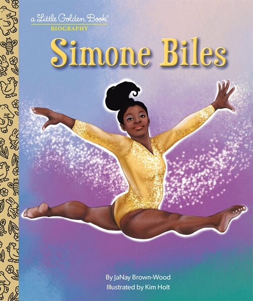 Simone Biles: A Little Golden Book Biography (Hardcover)