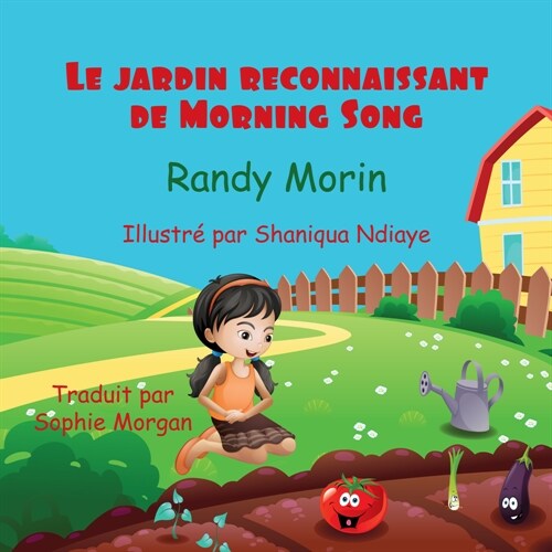 Le Jardin Reconnaissant de Morning Song (Paperback)