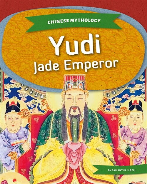 Yudi: Jade Emperor (Library Binding)
