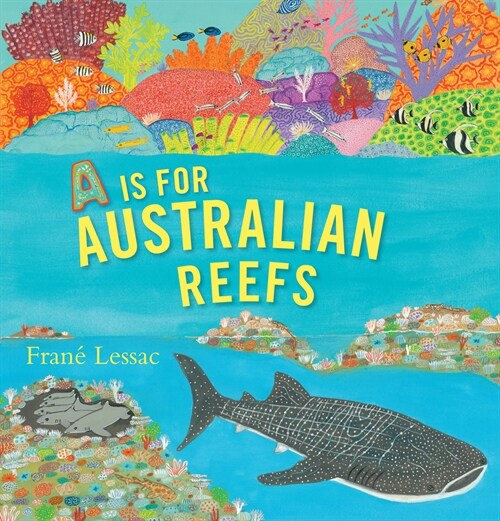 A is for Australian Reefs (Hardcover)
