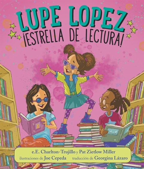 Lupe Lopez: 좪strella de Lectura! (Hardcover)