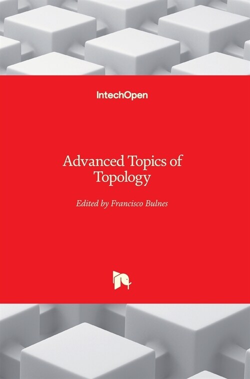 Advanced Topics of Topology (Hardcover)