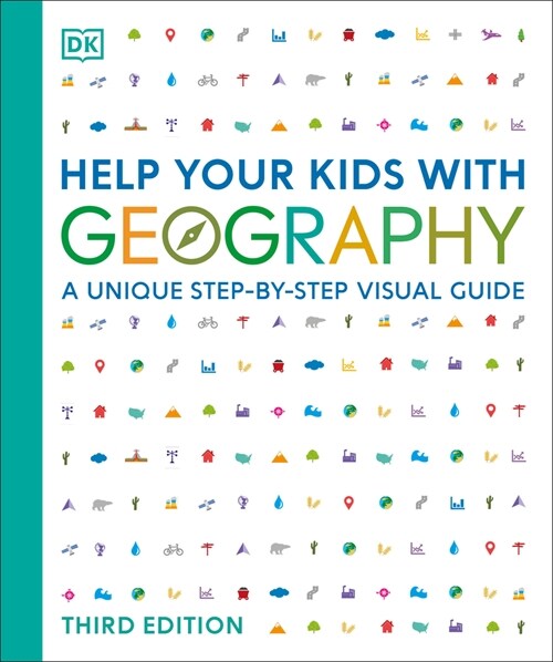 Help Your Kids with Geography: A Unique Step-By-Step Visual Guide (Paperback)